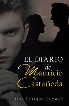 Paperback El Diario De Mauricio Castañeda [Spanish] Book