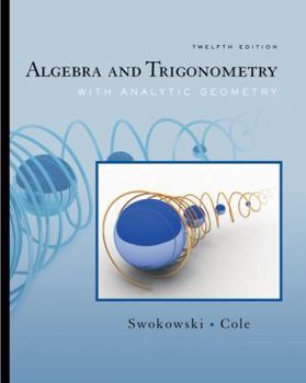 Hardcover Algebra and Trigonometry with Analytic Geometry (with CengageNOW Printed Access Card) (Available Titles CengageNOW) Book