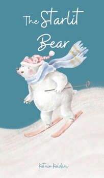 Hardcover The Starlit Bear Book