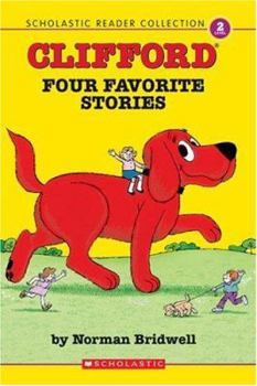 Hardcover Scholastic Reader Collection Level 2: Clifford: Four Favorite Stories Book