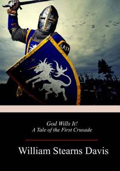 Paperback God Wills It! A Tale of the First Crusade Book