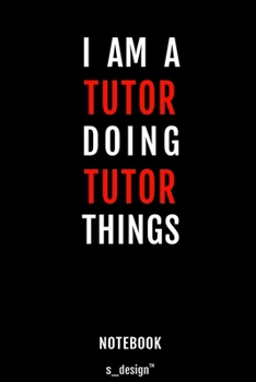 Notebook for Tutors / Tutor: awesome handy Note Book [120 blank lined ruled pages]