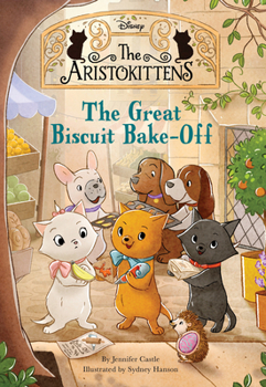 The Great Biscuit Bake Off - Book #2 of the Aristokittens