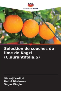 Paperback Sélection de souches de lime de Kagzi (C.aurantifolia.S) [French] Book