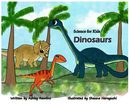 Hardcover Science for Kids: Dinosaurs Book