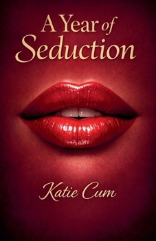 Paperback A Year Of Seduction Book