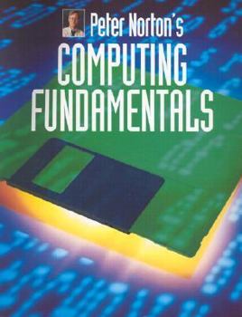 Paperback Peter Norton's Introduction to Computing Fundamentals Book