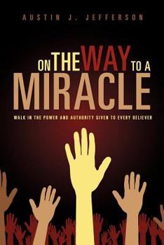 Paperback On the Way to a Miracle Book