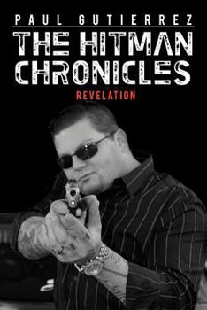 Paperback The Hitman Chronicles: Revelation Book