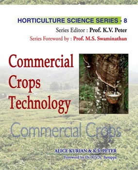 Paperback Commercial Crops Technology: Vol.08. Horticulture Science Series Book