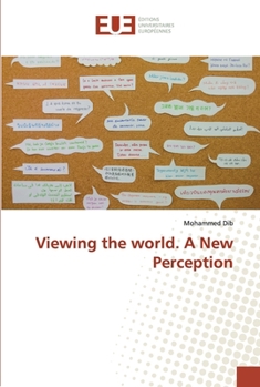 Paperback Viewing the world. A New Perception Book