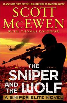 Hardcover The Sniper and the Wolf: A Sniper Elite Novel Book