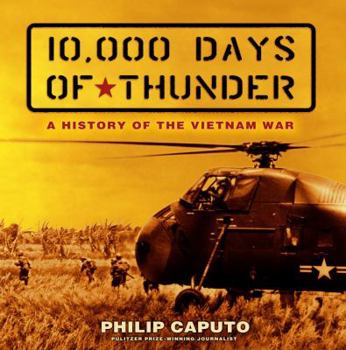 Hardcover 10,000 Days of Thunder: A History of the Vietnam War Book