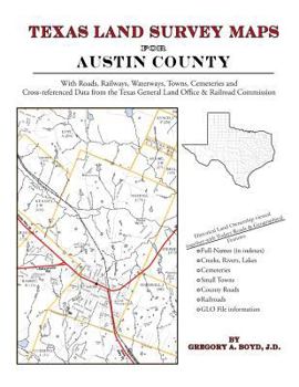Paperback Texas Land Survey Maps for Austin County Book