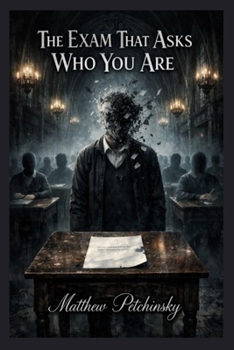 Paperback The Exam That Asks Who You Are Book