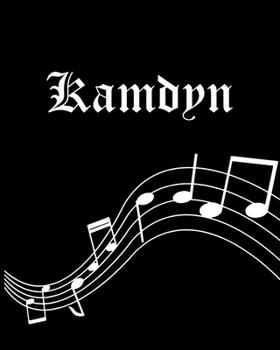 Paperback Kamdyn: Sheet Music Note Manuscript Notebook Paper - Personalized Custom First Name Cover - Musician Composer Instrument Compo Book