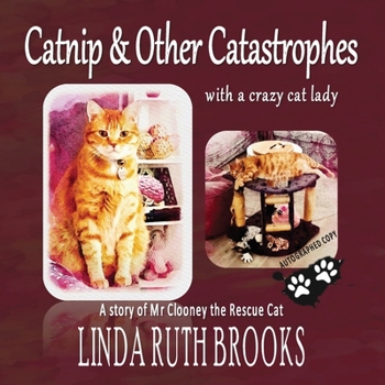 Catnip and Other Catastrophes
