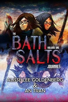 Paperback The Bath Salts Journals: Volume One Book