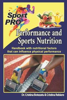 Paperback Performance and Sports Nutrition: Handbook with nutritional factors that can influence physical performance Book