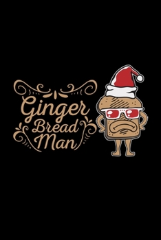 Paperback Ginger bread man: 6x9 Christmas - lined - ruled paper - notebook - notes Book