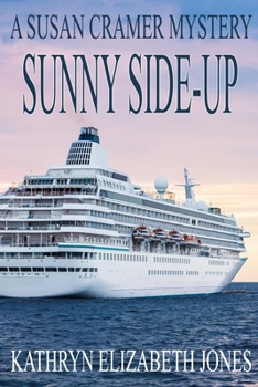 Sunny Side-Up: A Susan Cramer Mystery - Book #2 of the Susan Cramer Mystery