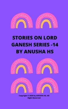 Paperback Stories on lord Ganesh series -14: From various sources of Ganesh Purana Book