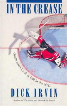 Paperback In the Crease: Goaltenders Look at Life in the NHL Book