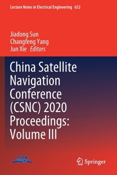 Paperback China Satellite Navigation Conference (Csnc) 2020 Proceedings: Volume III Book