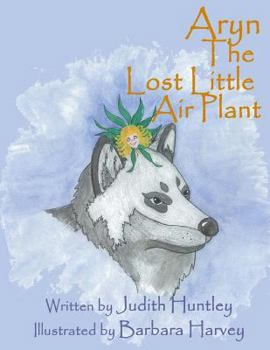 Paperback Aryn The Lost Little Air Plant Book