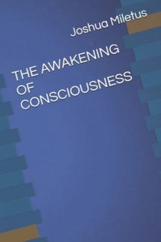 Paperback The Awakening of Consciousness Book