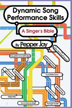 Paperback Dynamic Song Performance: The Singer's Bible Book