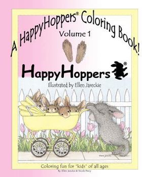 Paperback A HappyHoppers(R) Coloring Book - Volume 1: featuring the HappyHoppers(R) bunnies by artist Ellen Jareckie Book