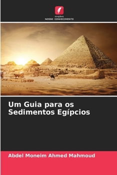 Paperback Um Guia para os Sedimentos Egípcios [Portuguese] Book