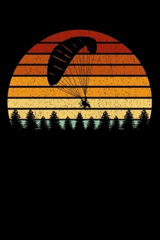 Paraglider Notizbuch: A5 Kariert 108 Seiten - Vintage Sonne Paragliding Notizheft - Geschenk für Paraglider (German Edition)
