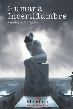 Paperback Humana Incertidumbre: Antolog [Spanish] Book