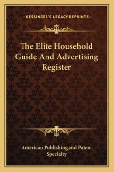 Paperback The Elite Household Guide And Advertising Register Book