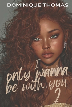 Paperback I Only Wanna Be With You 2 Book