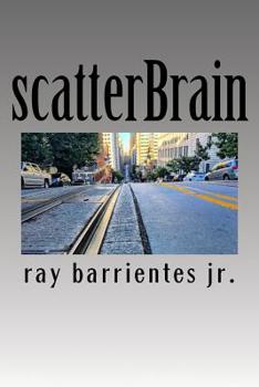 Paperback scatterBrain: a random compilation of thoughts Book