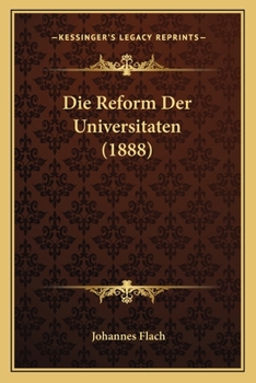 Paperback Die Reform Der Universitaten (1888) [German] Book