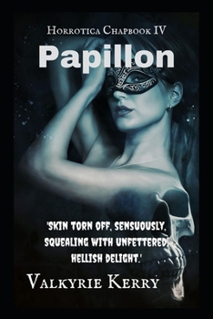 Paperback Horrotica Chapbook 4: Papillon Book