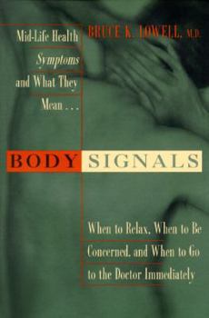 Hardcover Body Signals: Midlife Health Symptoms and What They Mean Book