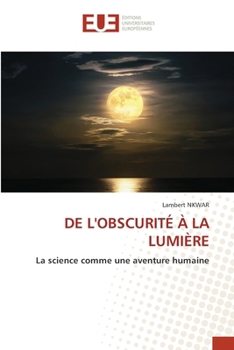 Paperback de l'Obscurité À La Lumière [French] Book