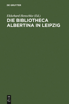 Hardcover Die Bibliotheca Albertina in Leipzig [German] Book