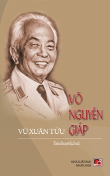 Hardcover Võ Nguyên Giáp (hard cover) [Vietnamese] Book