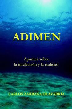 Paperback Adimen: Apuntes sobre la intelección y la realidad [Spanish] Book