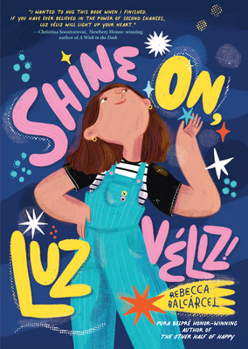 Hardcover Shine On, Luz Véliz! Book