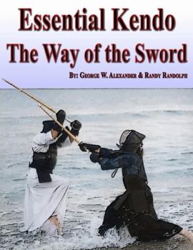 Paperback Essential Kendo: The Way of the Sword Book