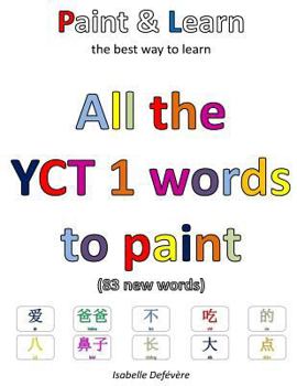Paperback All the YCT 1 words to paint: Paint & Learn Book