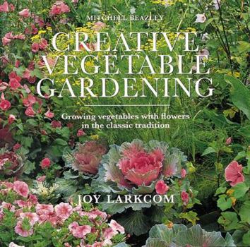 Hardcover Creative Vegetable Gardening: The Love Affairs of America's Presidents: From Washington and Jefferson to Kennedy and Johnson Book