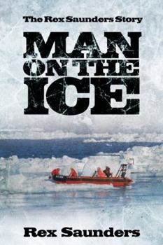 Paperback Man on the Ice: The Rex Saunders Story Book